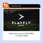 Playfly Sports branding for the company’s $250 million senior credit facility financing announcement.