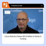 Locus Robotics Raises $41.6 Million in Series G Funding
