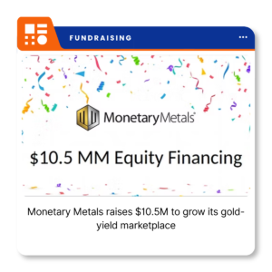 Monetary Metals branding for its $10.5 million equity financing announcement.