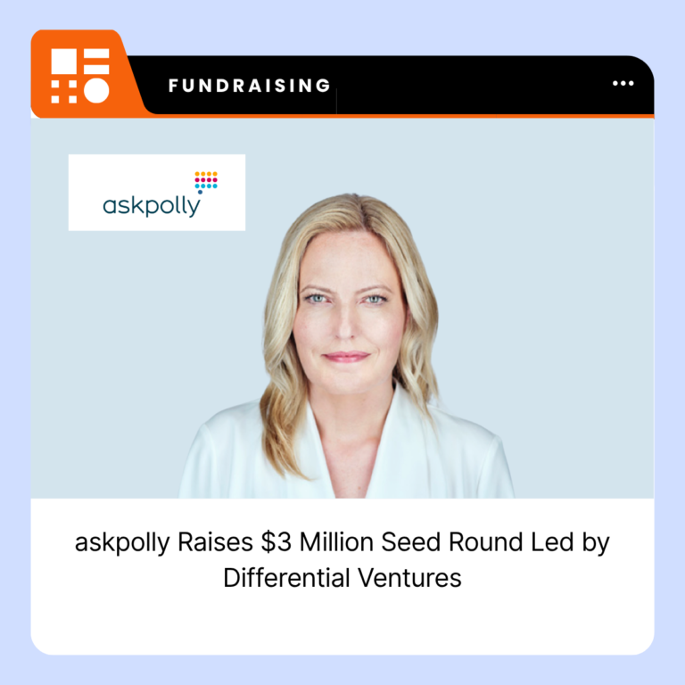 askpolly, an Ottawa-based AI-powered market research platform that raised $3 million in seed funding.