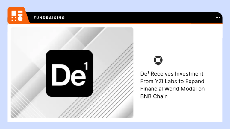 Blog  De¹ Receives Investment From YZi Labs to Expand Financial World Model on BNB Chain