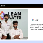Blog  Leanwatts raised $2 million in seed funding, with Trivest Partners as the lead investor.