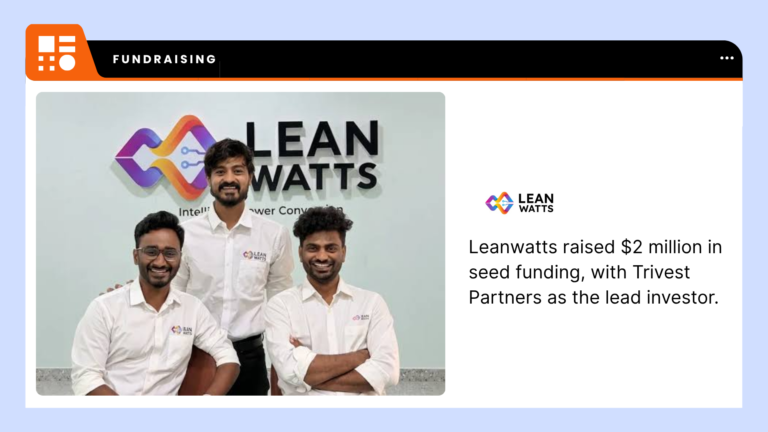 Blog  Leanwatts raised $2 million in seed funding, with Trivest Partners as the lead investor.