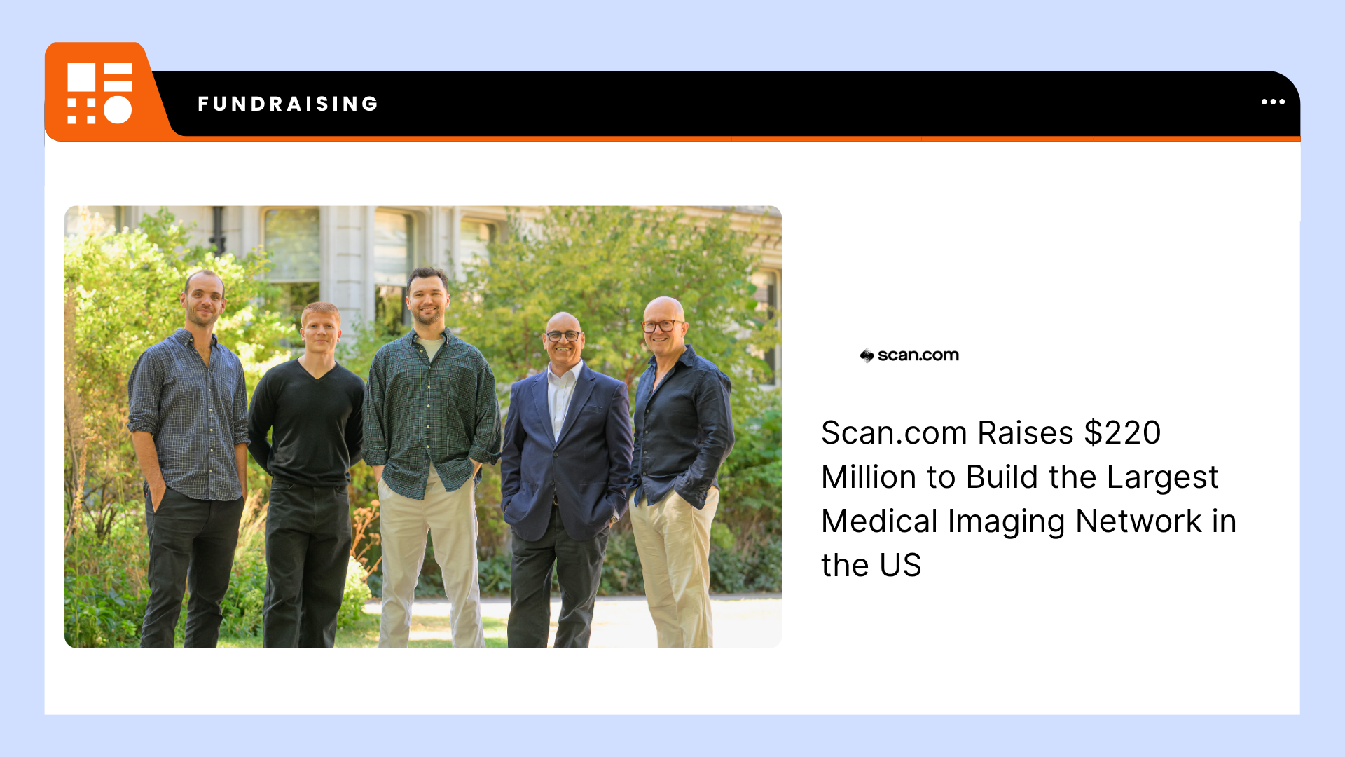 Blog Scan.com Raises $220 Million to Build the Largest Medical Imaging Network in the US