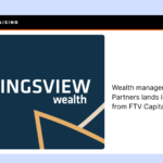 Blog Wealth manager Kingsview Partners lands investment from FTV Capital
