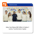 Abby Care branding representing the US-based family caregiving company's $82 million Series C funding announcement.