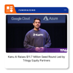 Kanu AI branding for the company's $11.7 million seed funding announcement.
