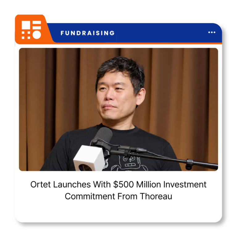 Ortet, a New York-based frontier AI company for health, launched with a $500 million investment commitment from Thoreau.