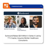 Sunbound and Richter Healthcare Consultants company logos representing the Series A funding announcement and completed acquisition.
