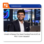 Unveilr AI, a Mumbai-based SEO and AEO startup that has raised pre-seed funding from AJVC.
