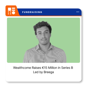 Wealthcome branding for the French wealth management software company following its €15 million Series B.