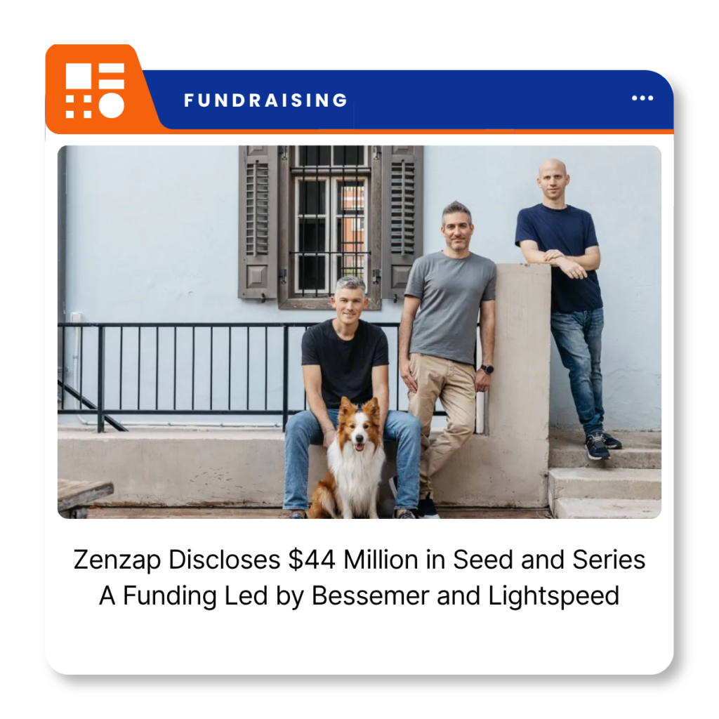 Zenzap co-founders Guy Weiss, Jonatan Bien and Noam Neumann, whose workplace communication startup announced $44 million in total funding.